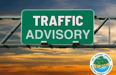 Traffic Advisory for Walton and Okaloosa Counties